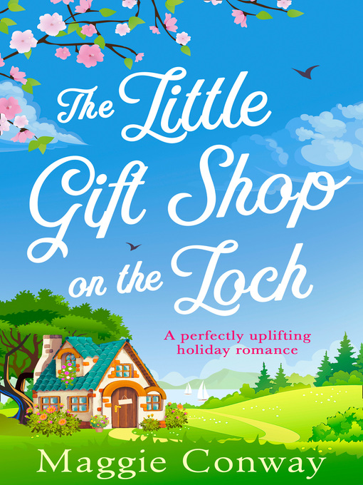 Title details for The Little Gift Shop on the Loch by Maggie Conway - Available